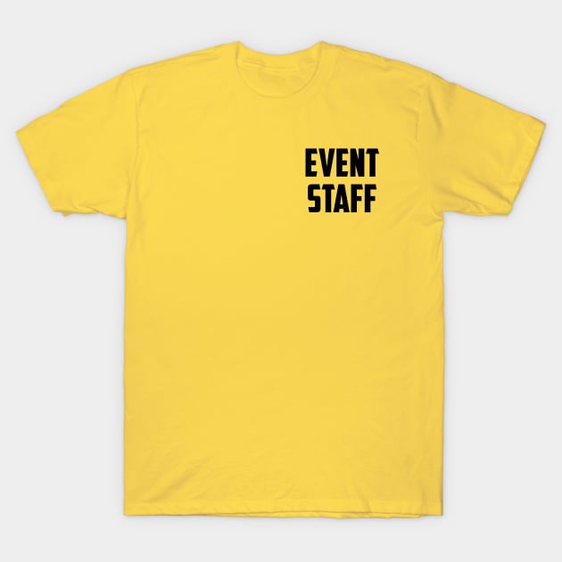 Event Staff T-Shirt by NobleTeeShop